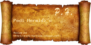 Pedl Hermiás névjegykártya